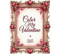 Color My Valentine: Picture Frame Edition