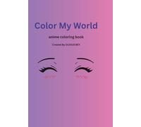 Color My World: anime coloring book