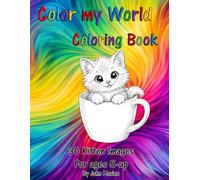 Color my World Coloring Book: 30 Kitten Images
