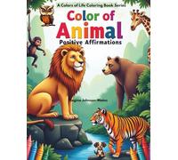 Color of Animal Positive Affirmations Coloring Book