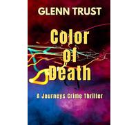 Color of Death: A Journeys Crime Thriller