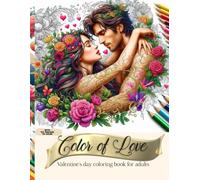 Color of Love: Valentine's day coloring book for adults