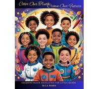 Color Our Truth, Crown Our Future