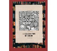 Color Our World A Celebration of Color