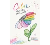 Color Outside the Lines Lined Notebook 6 x 9 Journal
