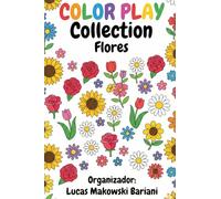 Color Play Collection: Flores