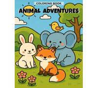 Color Quest: Animal Adventures: Fun and Relaxing Animal Coloring for All Ages | Kid-Friendly & Fun | First Edition by Teddy Ursa