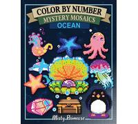 Color Quest Mystery Mosaics Color By Number: Ocean Animals Activity Book, Challenge Pixel Art Coloring Book for Adults and Kids