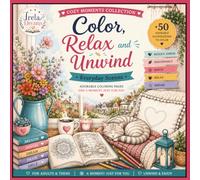 COLOR, RELAX AND UNWIND: Everyday Scenes