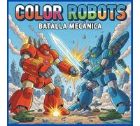 COLOR ROBOTS: Robots Coloring Book for Children aged 3-6