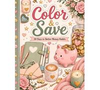 Color & Save: 30 Days to Better Money Habits