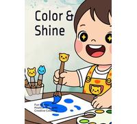 Color & Shine: A Happy Mind Coloring Book for Kids