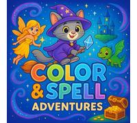 Color & Spell Adventures: Magic School for Everyday Kids