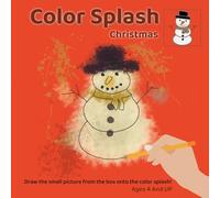 Color Splash Christmas: Draw the small picture from the box onto the color splash! Ages 4 and up