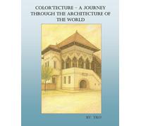 Color’tecture: A Journey Through the Architecture of the World