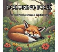 Color the Animal Kingdom: COLORING BOOK