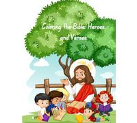 Color the Bible; Heroes and Verses