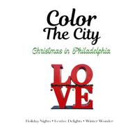 Color The City: Christmas in Philadelphia