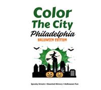 Color The City: Philadelphia - Halloween Edition