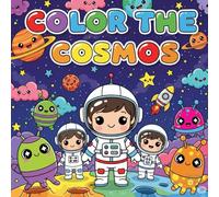 Color the cosmos: A Fun Outer Space