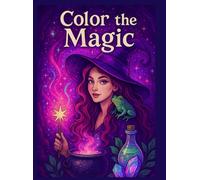 Color the magic: Witches, Wonders & Whimsy!