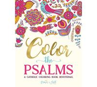 Color the Psalms: A Catholic Coloring Book Devotional