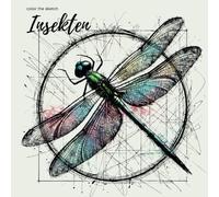 color the sketch / Insekten: Dein kreatives Abenteuer - Abstrakte, minimalistische Insekten-Skizzen, die nur auf deinen Farbkick warten! Format 21,6 x 21,6 cm
