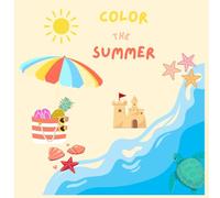 COLOR THE SUMMER: Educational coloring pages about the summer
