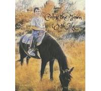 Color The Town With Me