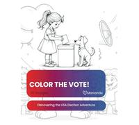 Color the Vote!: Discovering the USA Election Adventure | 30 High Quality Images for the Election Season