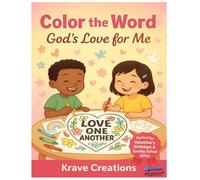 Color the Word - God’s Love for Me: A 40-Page Bible Verse Coloring Book for Kids and Families to Learn, Color, and Grow in Faith