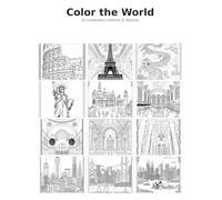 Color the World: 52 Landmarks, Iconic Interiors & City Skylines to Color