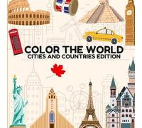 Color The World: Cities and Countries Edition: Stress Relief Coloring Book