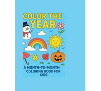 Color the Year: Month-to-Month Coloring Books for Kids