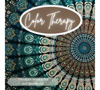 Color Therapy: A Book for Stress Relief and Mindfulness