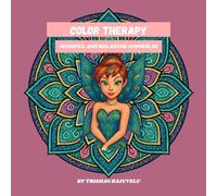Color Therapy | Mindful and Relaxing mandalas: COLOR YOUR CALM