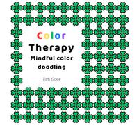 Color Therapy: Mindful color doodling