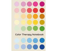 Color Therapy Notebook | Hardcover | 100-blank-lined pages | 6x9 inches