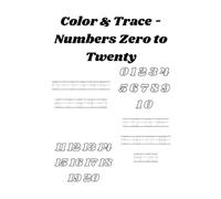 Color & Trace - Numbers Zero to Twenty