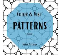 Color & Vibe: Patterns Volume 1
