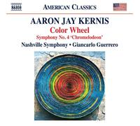 7215439 Audio Cd Aaron Jay Kernis - Color Wheel, Symphony No. 4 'Chromelodeon'