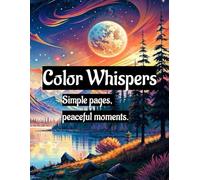 Color Whispers | Relaxation Coloring Book: Beautiful Pages to Calm Stress