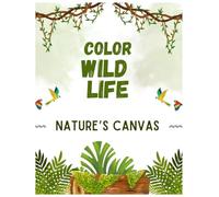 Color Wildlife: Ultimate Animal Coloring Book for Adults: Large Print, Single-Sided (8.5x11 in) | 25 Creative Coloring Pages