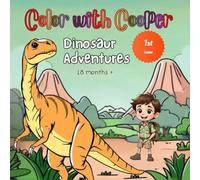 Color with Cooper: Dinosaur Adventures: First Roar in the Color Quest Series