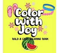 COLOR WITH JOY: Sprinkles & Smiles: Bold & Easy Coloring Book