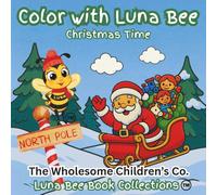 Color with Luna Bee: Christmas Time