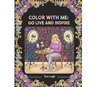 Color with Me: The Content Creator's Coloring Book