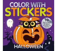 Color with Stickers: Halloween: Create 10 Pictures with Stickers!