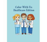 Color With Us: Healthcare Edition