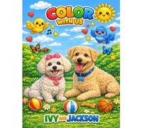Color With us Ivy and Jackson: A fun Coloring Book for Kids With Cute Characteres